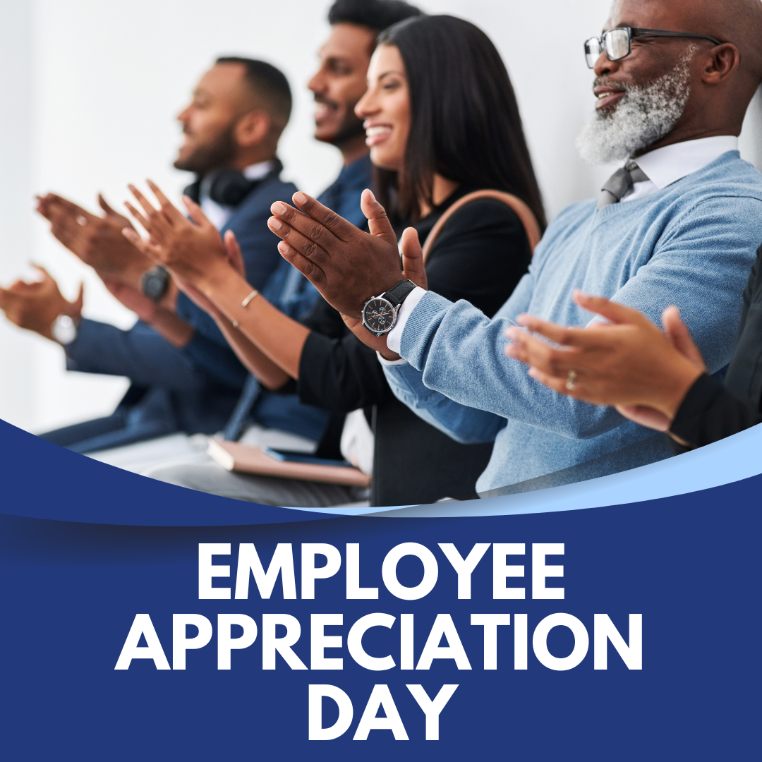 Celebrate Employee Appreciation Day: Show Your Team They Matter