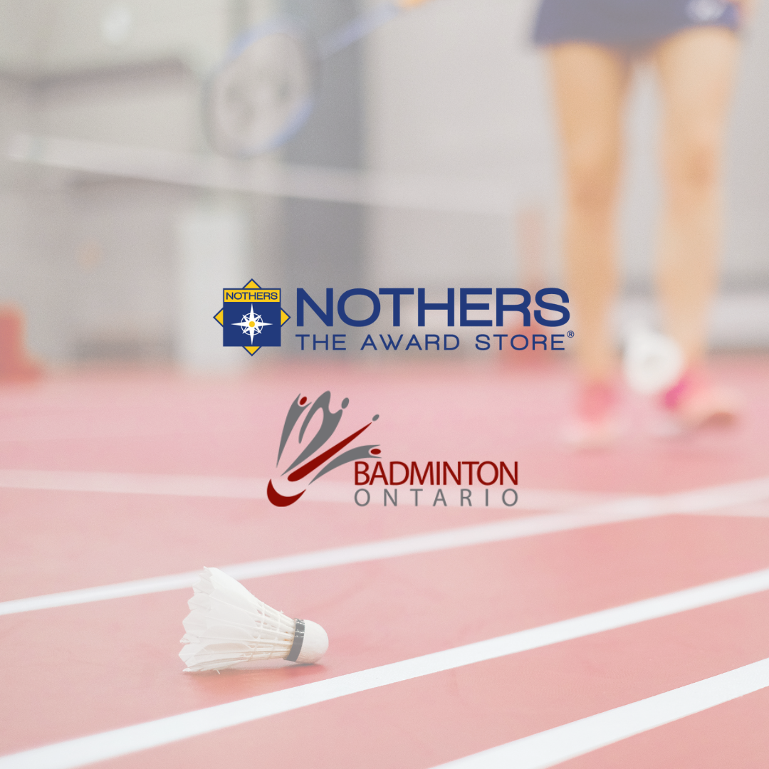 Nothers The Award Store Named Official Awards Partner for Badminton Ontario (3-Year Partnership)